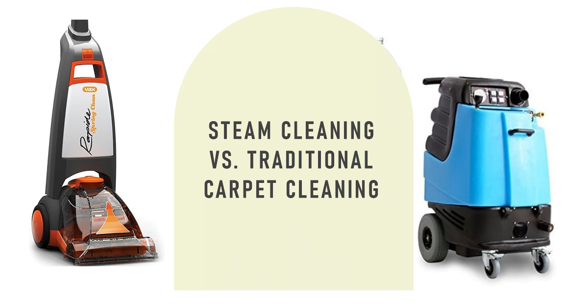 Steam Cleaning vs Traditional Carpet Cleaning (2024 Guide)