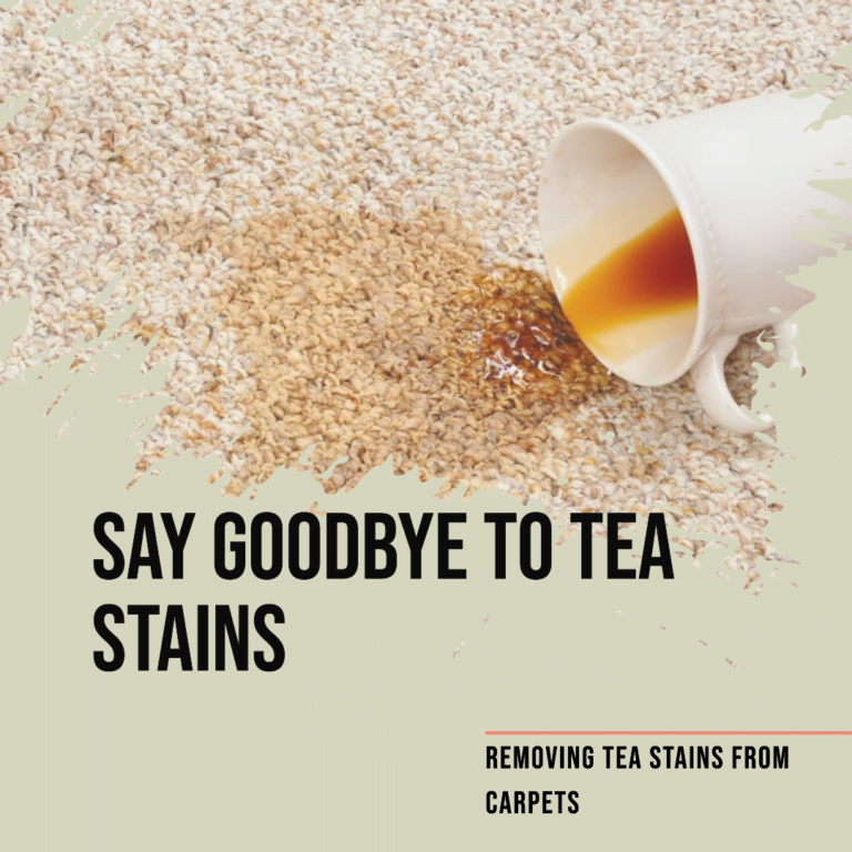 How to Remove Tea Stains from Your Carpet